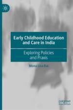 Early Childhood Education and Care in India af Mona Lisa Bal