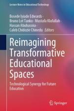Reimagining Transformative Educational Spaces