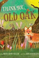 Thank You, Old Oak af Britt Crow-Miller