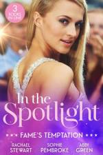 In The Spotlight: Fame's Temptation af Rachael Stewart