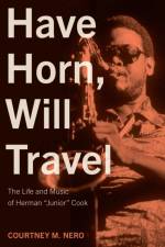 Have Horn, Will Travel Volume 21 af Courtney M. Nero