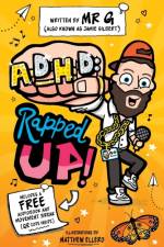 ADHD: Rapped Up! af Jamie 'Mr G' Gilbert