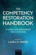The Competency Restoration Handbook