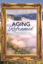 Aging Reframed af Susan Reynolds