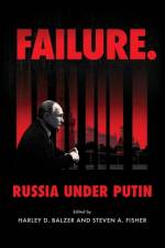 Failure. Russia Under Putin