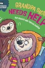 Experiences Matter: Grandpa Sloth Needs Help af Sue Graves