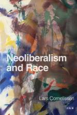Neoliberalism and Race af Lars Cornelissen