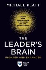 The Leader's Brain, Updated and Expanded af Michael Platt
