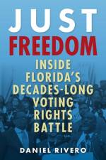 Just Freedom af Daniel Rivero