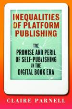 Inequalities of Platform Publishing af Claire Parnell