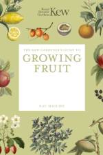 The Kew Gardener's Guide to Growing Fruit af Kay Maguire