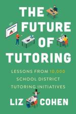 The Future of Tutoring af Liz Cohen