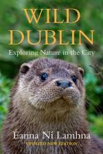 Wild Dublin af Eanna Ni Lamhna