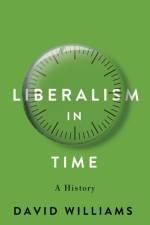 Liberalism in Time af David Williams