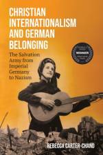 Christian Internationalism and German Belonging af Rebecca Carter-Chand