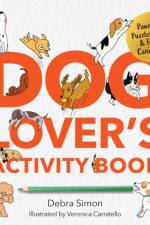 A Dog Lover's Activity Book af Debra Simon