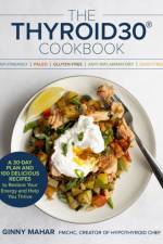 The Thyroid30® Cookbook af Ginny Mahar