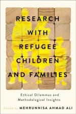 Research with Refugee Children and Families af Mehrunnisa Ahmad Ali
