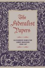 The Federalist Papers