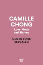 Love, Gods and Sinners af Camille Chong