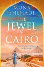 The Jewel of Cairo af Muna Shehadi