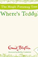 The Magic Faraway Tree: Where's Teddy? af Enid Blyton