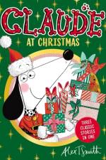 Claude At Christmas af Alex T. Smith