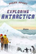 Poles Apart: Exploring Antarctica af Franklin Watts