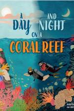 A Day and Night: On a Coral Reef af Anita Ganeri