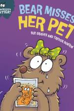 Experiences Matter: Bear Misses Her Pet af Sue Graves