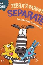 Experiences Matter: Zebra's Parents Separate af Sue Graves