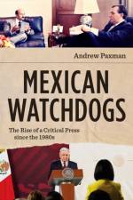 Mexican Watchdogs af Andrew Paxman
