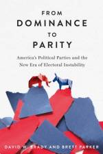 From Dominance to Parity af David W. Brady
