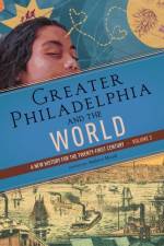 Greater Philadelphia and the World