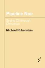 Pipeline Noir af Michael Rubenstein