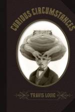 Travis Louie's Curious Circumstances: Oscar & the Truth Toad Cover af Travis Louie
