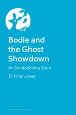 Bodie and the Ghost Showdown af Ffion Jones