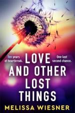 Love and Other Lost Things af Melissa Wiesner