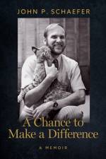 A Chance to Make a Difference af John P. Schaefer