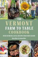 The Vermont Farm to Table Cookbook af Jenna Rice