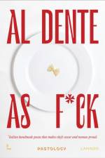 Al dente as f*ck af Bruna Bonaca