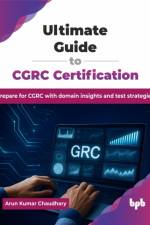 Ultimate Guide to CGRC Certification af Arun Kumar Chaudhary