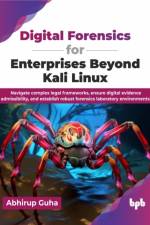 Digital Forensics for Enterprises Beyond Kali Linux af Abhirup Guha