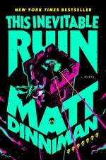 This Inevitable Ruin af Matt Dinniman