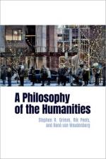A Philosophy of the Humanities af Stephen R. (Professor of Philosophy and Chair of the Department of Philosophy Grimm