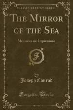 The Mirror of the Sea: Memories and Impressions (Classic Reprint) af Joseph Conrad