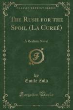 The Rush for the Spoil (La Curee) af Emile Zola