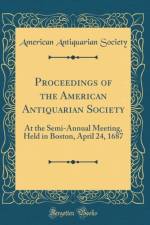 Proceedings of the American Antiquarian Society af American Antiquarian Society