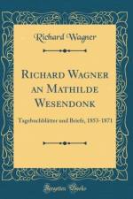 Richard Wagner an Mathilde Wesendonk af Richard Wagner