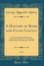A History of Rome and Floyd County, Vol. 1 af George Magruder Battey Jr.